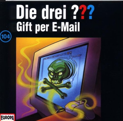 Coverbild: Die drei Fragezeichen Gift per e-mail Gift per e-mail