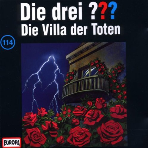 Coverbild: Die drei Fragezeichen - Die Villa der Toten Die Villa Der Toten
