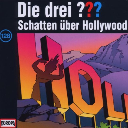 Die drei Fragezeichen Folge 128 Schatten über Hollywood Die Drei Fragezeichen