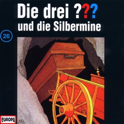 Coverbild: Die drei Fragezeichen und die Silbermine Die Silbermine