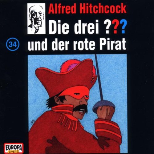 Coverbild: Die drei Fragezeichen und der rote Pirat Der rote Pirat