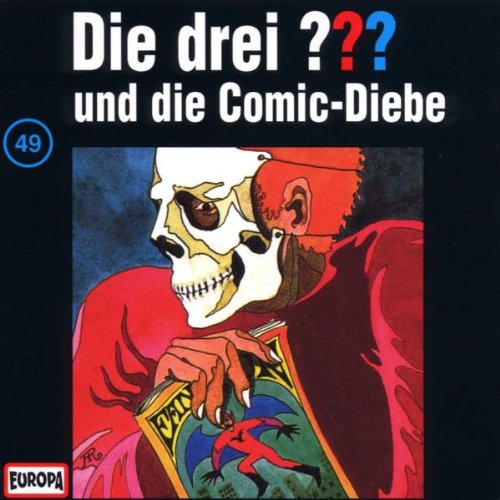 Coverbild: Die drei Fragezeichen und die Comic-Diebe Die Comic-Diebe