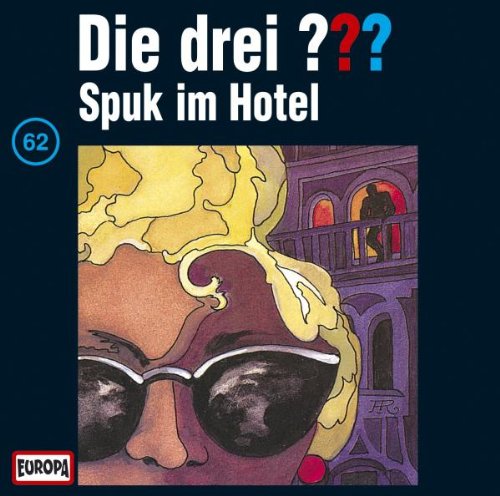 Coverbild: Die drei Fragezeichen - Spuk im Hotel Spuk im Hotel