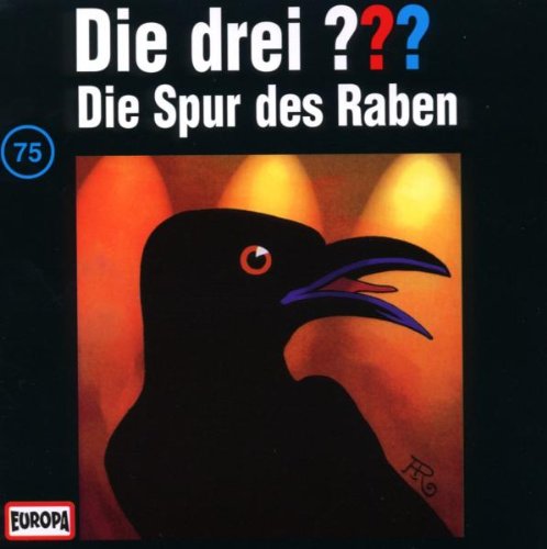 Coverbild: Die drei Fragezeichen - Die Spur des Raben Die Spur des Raben