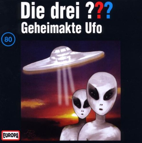 Coverbild: Die drei Fragezeichen - Geheimakte Ufo Geheimakte Ufo