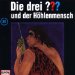 Die drei Fragezeichen und der Höhlenmensch