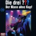 Die drei Fragezeichen Der Mann ohne Kopf