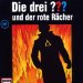 Die drei Fragezeichen und der rote Rächer