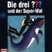 Die drei Fragezeichen und der Super-Wal
