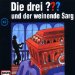Die drei Fragezeichen und der weinende Sarg