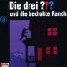 Die drei Fragezeichen und die bedrohte Ranch
