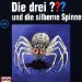 Die drei Fragezeichen und die silberne Spinne