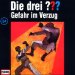 Die drei Fragezeichen - Gefahr im Verzug