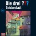 Die drei Fragezeichen - Geisterstadt