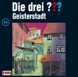 Die drei Fragezeichen - Geisterstadt