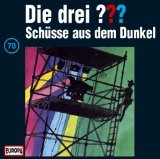 Die drei Fragezeichen - Schüsse aus dem Dunkel