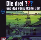 Die drei Fragezeichen und das versunkene Dorf