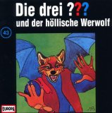 Die drei Fragezeichen und der höllische Werwolf