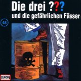 Die drei Fragezeichen und die gefährlichen Fässer